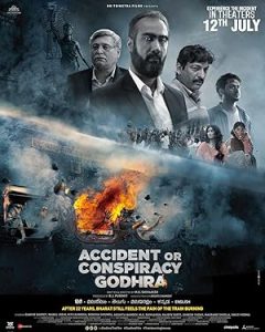 Accident Or Conspiracy: Godhra